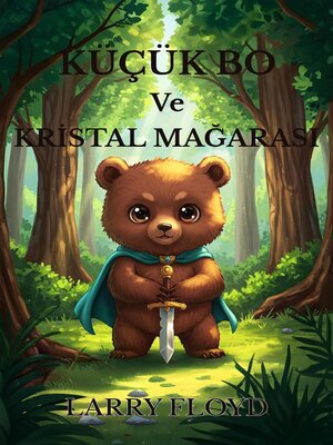 cover image of Küçük Bo ve Kristal Mağarası